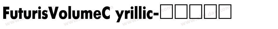 FuturisVolumeC yrillic字体转换
